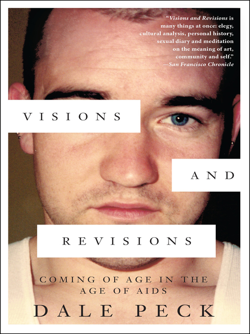 Title details for Visions and Revisions by Dale Peck - Wait list